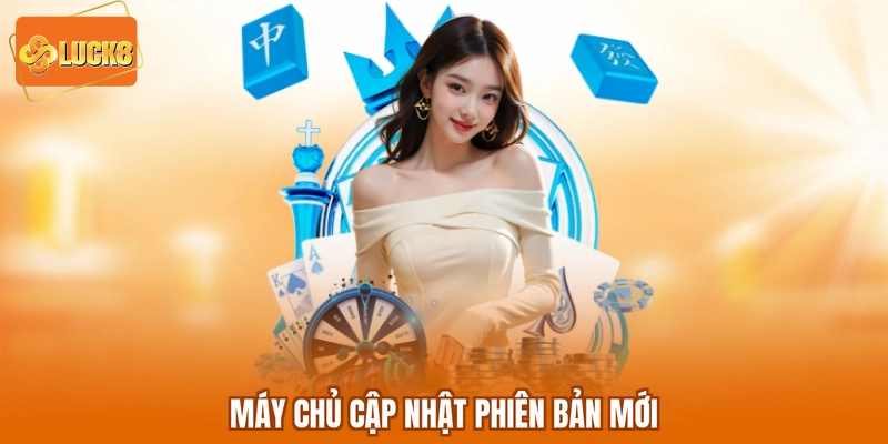 Máy chủ cập nhật phiên bản mới
